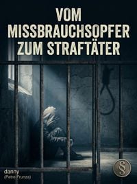 Produktbild: Vom Missbrauchsopfer zum Straft&auml;ter