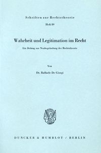 Bild vom Artikel Wahrheit und Legitimation im Recht. vom Autor Raffaele De Giorgi