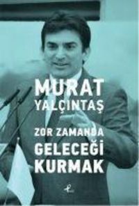 Produktbild: Zor Zamanda Gelecegi Kurmak