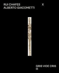 Produktbild: Rui Chafes X Alberto Giacometti