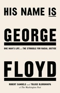 Produktbild: Samuels, R: His Name Is George Floyd