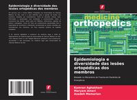 Produktbild: Epidemiologia e diversidade das les&otilde;es ortop&eacute;dicas dos membros