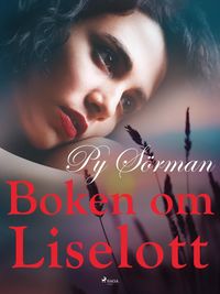 Bild vom Artikel Boken om Liselott vom Autor Py Sörman