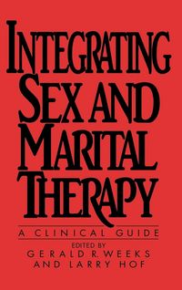 Produktbild: Integrating Sex And Marital Therapy