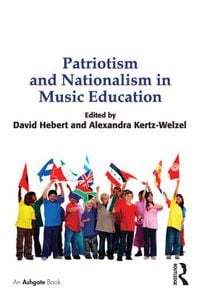 Produktbild: Patriotism and Nationalism in Music Education