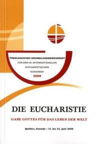 Produktbild: Die Eucharistie - Gabe Gottes f&uuml;r das Leben der Welt