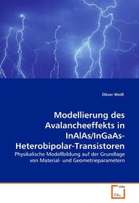 Produktbild: Wei&szlig;, O: Modellierung des Avalancheeffekts in InAlAs/InGaAs-