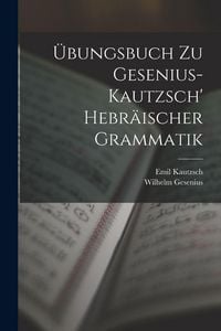 Produktbild: &Uuml;bungsbuch Zu Gesenius-Kautzsch' Hebr&auml;ischer Grammatik