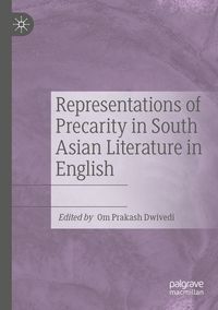 Produktbild: Representations of Precarity in South Asian Literature in English