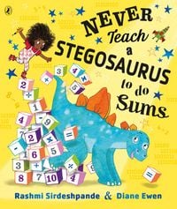 Produktbild: Never Teach a Stegosaurus to Do Sums