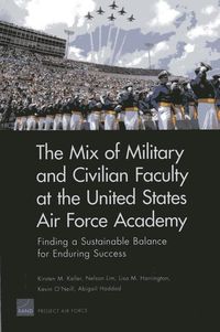 Produktbild: The Mix of Military and Civilian Faculty at the United States Air Force Academy