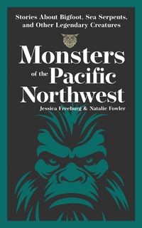 Produktbild: Monsters of the Pacific Northwest