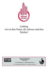 Produktbild: Liebling, wie ist dein Name, die Adresse und dein Telefon?