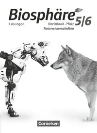 Produktbild: Biosph&auml;re Sekundarstufe I 5./6. Schuljahr. Gymnasium Rheinland-Pfalz - L&ouml;sungen zum Sch&uuml;lerbuch