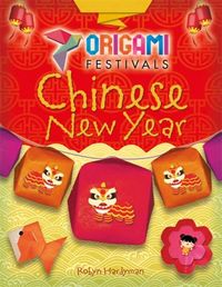Produktbild: Hardyman, R: Origami Festivals: Chinese New Year