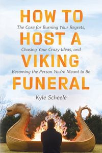 Bild vom Artikel How to Host a Viking Funeral vom Autor Kyle Scheele