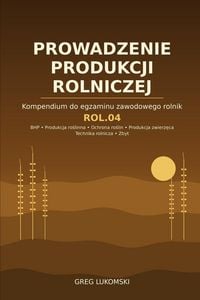 Produktbild: ROL.04 Prowadzenie produkcji rolniczej