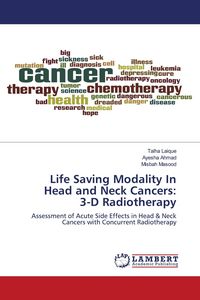 Produktbild: Life Saving Modality In Head and Neck Cancers: 3-D Radiotherapy