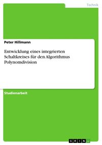 Produktbild: Entwicklung eines integrierten Schaltkreises f&uuml;r den Algorithmus Polynomdivision