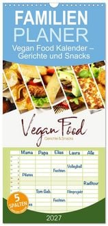 Produktbild: Familienplaner 2027 - Vegan Food Kalender &ndash; Gerichte und Snacks mit 5 Spalten (Wandkalender, 21 x 45 cm) CALVENDO