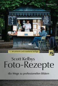 Produktbild: Scott Kelbys Foto-Rezepte