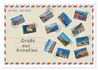 Produktbild: Gr&uuml;&szlig;e aus Kroatien (Tischkalender 2027 DIN A5 quer), CALVENDO Monatskalender