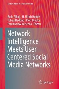 Produktbild: Network Intelligence Meets User Centered Social Media Networks