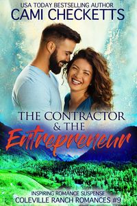 Produktbild: The Contractor & The Entrepreneur (Coleville Ranch Romances, #9)