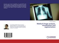 Produktbild: Medical image analysis, visualization and segmentation