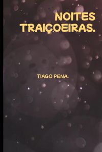 Produktbild: Noites Trai&ccedil;oeiras.
