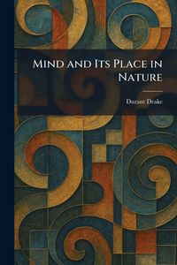 Produktbild: Mind and Its Place in Nature