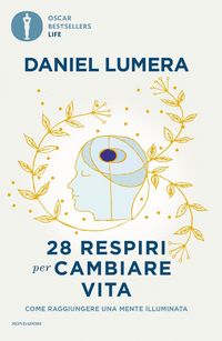 Produktbild: 28 respiri per cambiare vita. Come raggiungere una mente illuminata