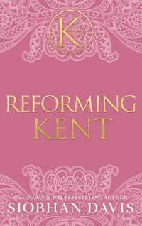 Produktbild: Reforming Kent (The Kennedy Boys&reg;) Hardcover