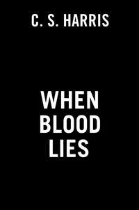 Bild vom Artikel When Blood Lies vom Autor C. S. Harris