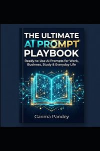 Produktbild: The Ultimate AI Prompt Playbook