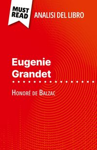 Produktbild: Eugenie Grandet di Honor&eacute; de Balzac (Analisi del libro)