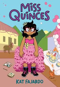 Produktbild: Miss Quinces: A Graphic Novel