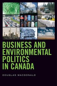 Produktbild: Business and Environmental Politics in Canada