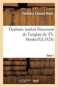 Produktbild: Destin&eacute;e Tome 1