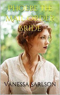 Produktbild: Phoebe The Mail Order Bride