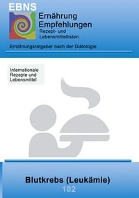 Produktbild: Ern&auml;hrung bei Blutkrebs (Leuk&auml;mie)