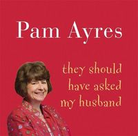 Produktbild: Ayres, P: They Should Have Asked My Husband