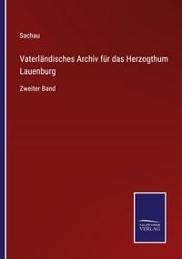 Produktbild: Vaterl&auml;ndisches Archiv f&uuml;r das Herzogthum Lauenburg