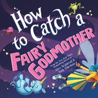 Produktbild: How to Catch a Fairy Godmother