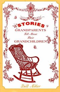 Produktbild: Stories Grandparents Tell About Their Grandchildren
