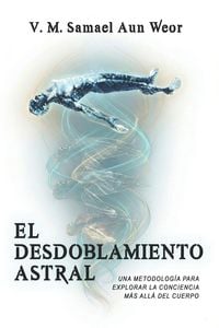 Produktbild: EL DESDOBLAMIENTO ASTRAL