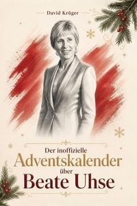 Produktbild: Der inoffizielle Adventskalender &uuml;ber Beate Uhse