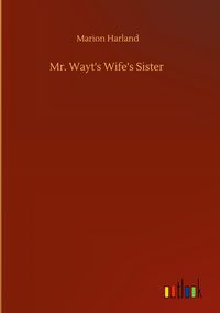 Produktbild: Mr. Wayt's Wife's Sister