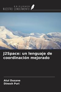 Produktbild: J2Space: un lenguaje de coordinaci&oacute;n mejorado