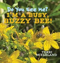 Produktbild: Do You See Me? I'm a Busy, Buzzy Bee!